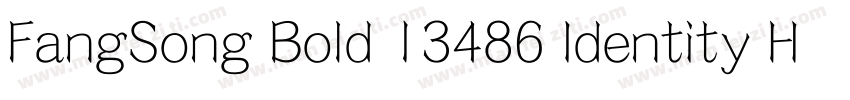 FangSong Bold 13486 Identity H字体转换